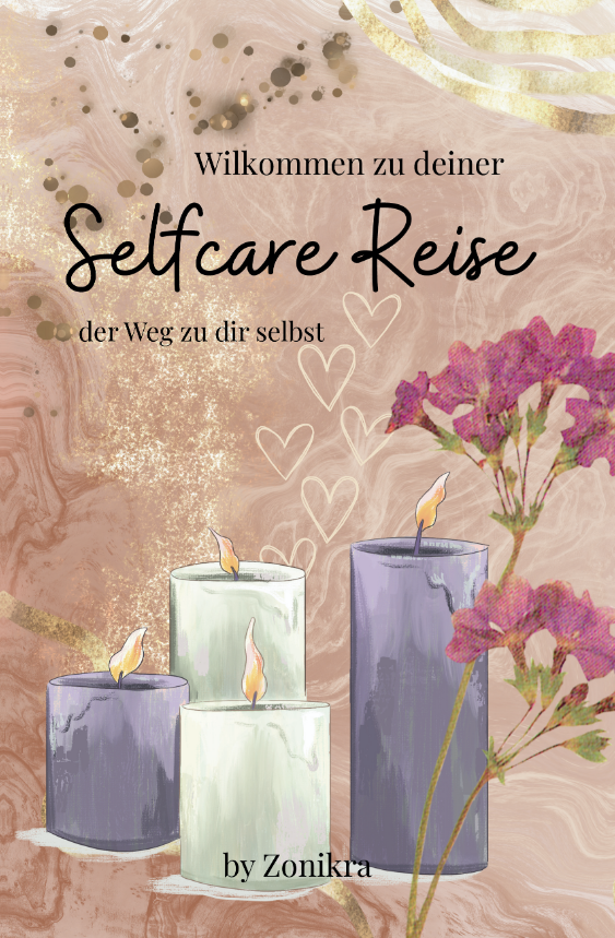 Selfcare Reise - der Weg zu dir selbst